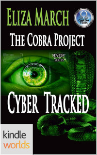 March Eliza — Cyber Tracked: The Cobra Project