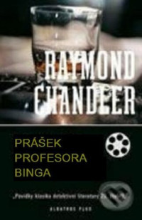 Chandler, Raymond Thorton — Prášek profesora Binga