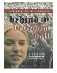 Williams, Laura E — Behind the Bedroom Wall