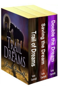 Lois Carroll — Lois Carroll's 3-Book Box Set DAKOTA TERRITORIES SERIES