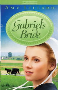 Lillard Amy — Gabriel's Bride