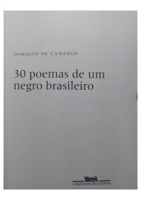 Oswaldo de Camargo — 30 poemas de um negro brasileiro (Incompleto)