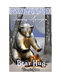 Morrigan Tuesday — Bear Hug