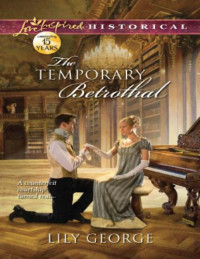 George Lily — The Temporary Betrothal