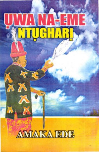 Amaka Ede — Uwa na-eme Ntughari