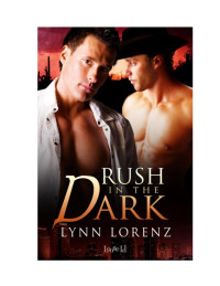 Lorenz Lynn — Rush in the Dark