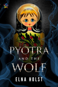 Elna Holst — Pyotra and the Wolf