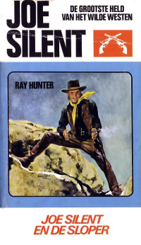 Hunter Ray — Joe Silent en de sloper