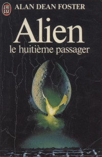 Foster, Alan Dean — Alien, le huitième passager