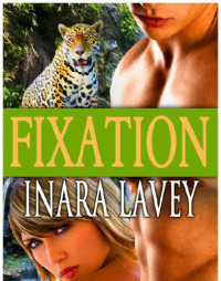 Lavey Inara — Fixation