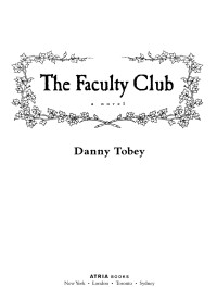 Tobey Danny — The Faculty Club