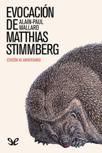 Alain-Paul Mallard — Evocación de Matthias Stimmberg