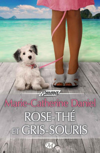 Marie-Catherine, Daniel — Rose-thé et gris-souris