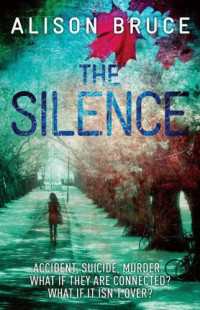 Alison Bruce — The Silence