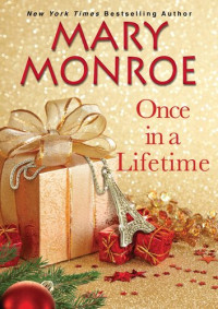 Mary Monroe — Once in a Lifetime