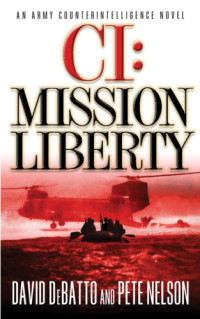 DeBatto David; Nelson Pete — Mission Liberty