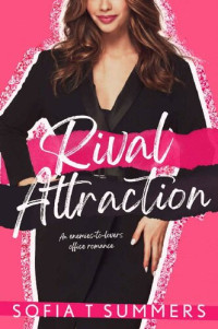 Sofia T. Summers — Rival Attraction