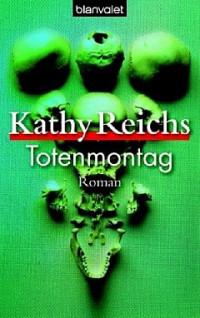 kathy-reichs — Totenmontag