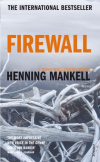 Henning mankell — Firewall