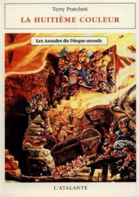 Terry Pratchett — Les Annales du Disque-monde - Tome 1 - La Huitième Couleur