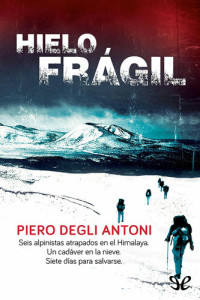 Piero Degli Antoni — Hielo frágil