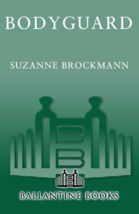Brockmann Suzanne — Bodyguard