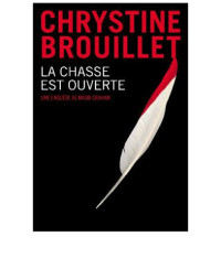 Brouillet Chrystine — La chasse est ouverte