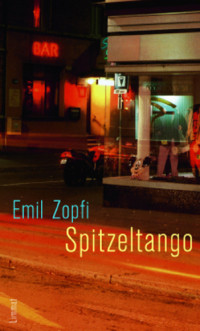 Zopfi Emil — Spitzeltango