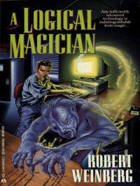 Weinberg Robert — A Logical Magician