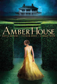 Moore Kelly; Reed Tucker; Reed Larkin — Amber House