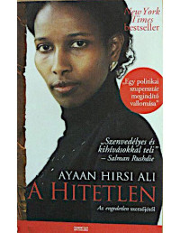 Ayaan Hirsi Ali — A hitetlen