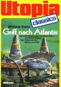 Voltz William — Griff nach Atlantis