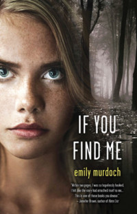 Murdoch Emily — If You Find Me