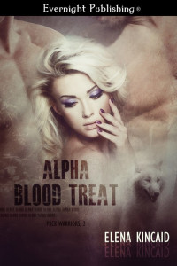 Kincaid Elena — Alpha Blood Treat