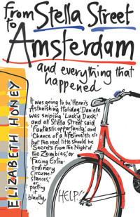 Elizabeth Honey — From Stella Street to Amsterdam (illustrated)