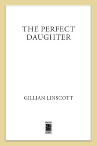 Linscott, Gillian — The Perfect Daughter