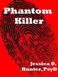 Jessica Hunter — Phantom Killer