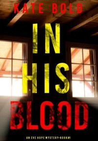 Kate Bold — In His Blood