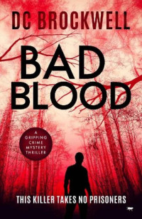 Dc Brockwell — Bad Blood