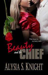 Knight, Alysia S — Beauty and the Chief