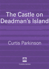 Parkinson Curtis — The Castle on Deadman's Island