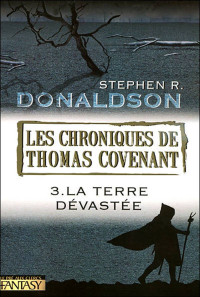 Donaldson, Stephen-R — La Terre Dévastée