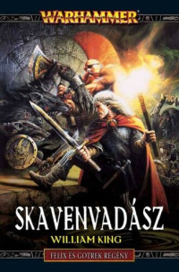 William King — Skavenvadász