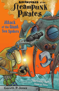 Jones, Gareth P — Attack of the Giant Sea Spiders