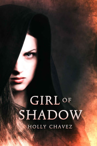 Chavez Holly — Girl of Shadow