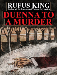 Rufus King — Duenna to a Murder