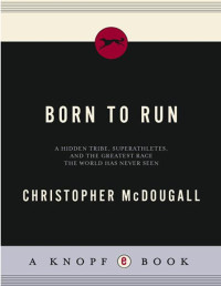 Mcdougall Christopher — Born to Run
