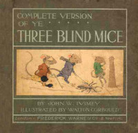  — Three Blind Mice