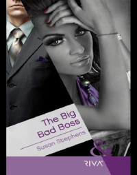 Stephens Susan — The Big Bad Boss
