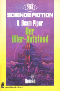 Piper, Henry Beam — Der Uller-Aufstand